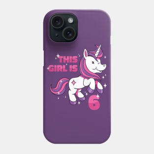 Cute Unicorn Birthday | This Girl Is Now 6 Phone Case