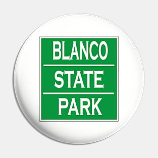 BLANCO STATE PARK Pin