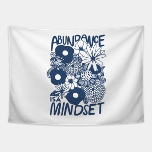 Abundance is a Mindset Typography Design for Positive Vibes Tapestry