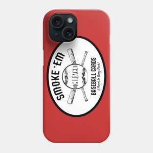 Smoke 'Em Big League Baseball Cards Phone Case