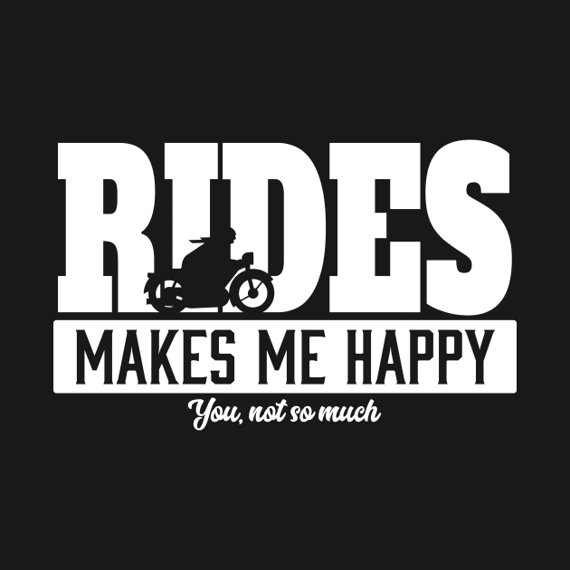 RIDES MAKES ME HAPPY by MARGARIYAH