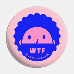 Wear The Mask | WFT Girl Edition Pin