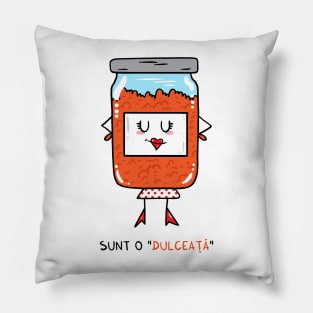 sunt o dulceata Pillow