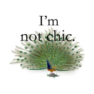 I'm not chic modern design T-Shirt