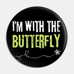 I'm With The Butterfly Halloween Matching Couple Pin