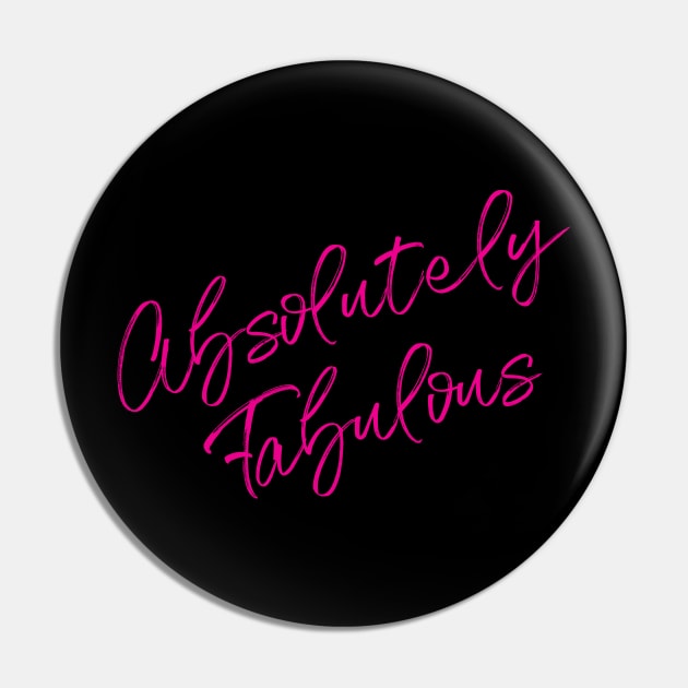 Absolutely Fabulous - in shocking pink! Pin by Kayelle Allen