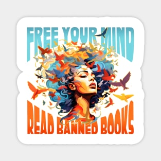 Free Your Mind: Read Banned Books Magnet