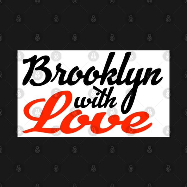 Brooklyn with Love by Digz