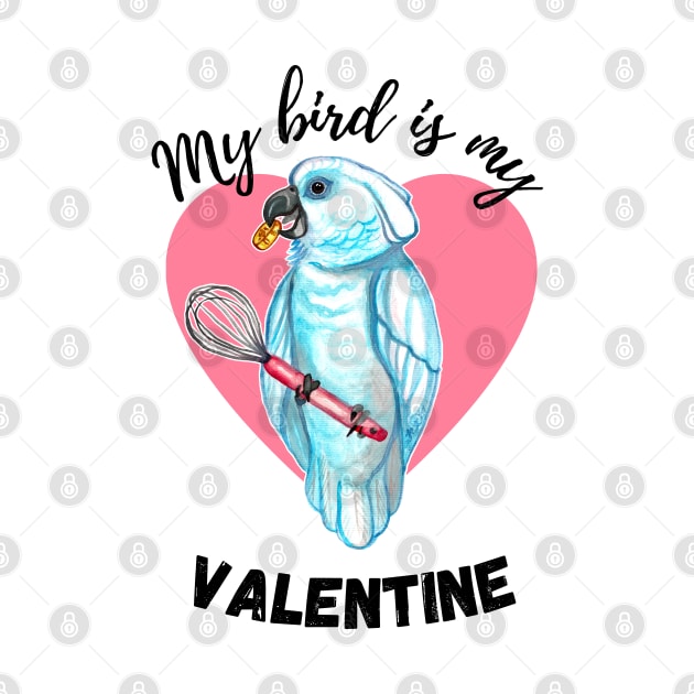 My Bird is My Valentine - Umbrella Cockatoo by IvyLilyArt