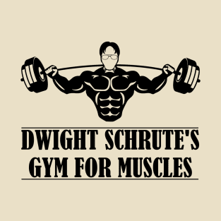 Dwight Schrute’s Gym for Muscles T-Shirt