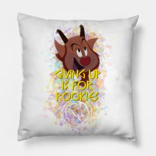 Giving Up Is For Rookies Pillow