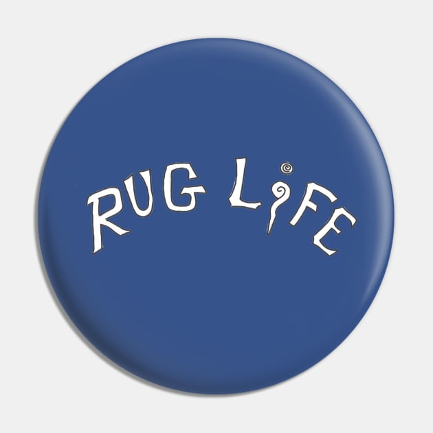 rug life Pin by Marko - NS 