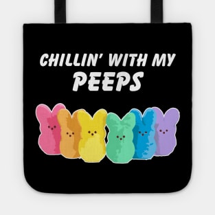 Chillin' With My Peeps Tote