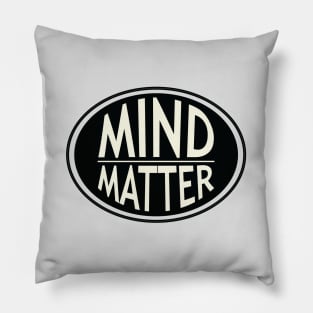 Mind matter_dark background Pillow