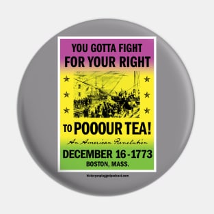 You Gotta Fight... For Your Right.... Pin