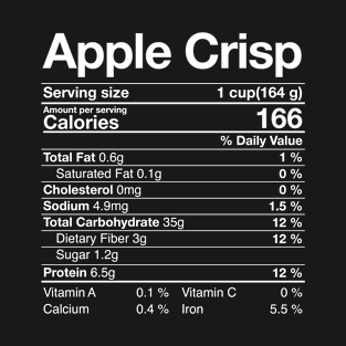 Apple Crisps Nutritional Fact Costume Lazy Thanksgiving Gift T-Shirt