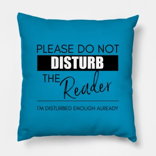 Do Not Disturb the Reader Pillow