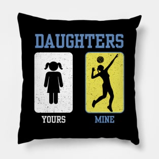 Your Daughter Mine Daughter Volleyball Dad Father'S Day Pillow