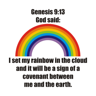 God's Rainbow - Genesis 9:13 T-Shirt