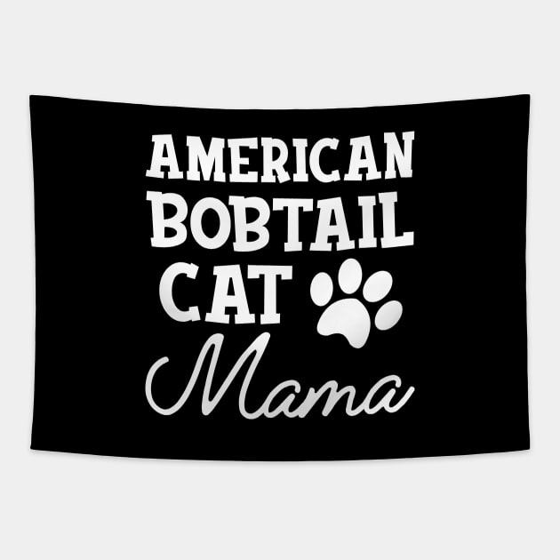 American Bobtail Cat Mama Tapestry by KC Happy Shop
