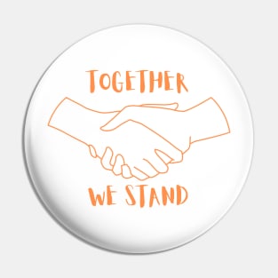 TOGETHER WE STAND Pin