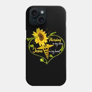 Nursing In My Veins In My Heart Jesus Fowlower Phone Case