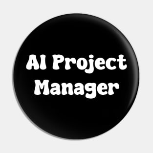 AI Project Manager Pin