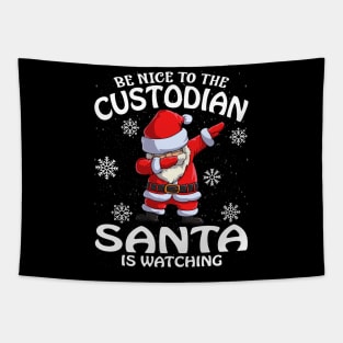 Be Nice To The Custodian Santa is Watching Tapestry