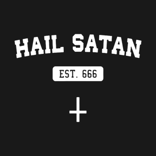 Hail Satan EST 666 T-Shirt