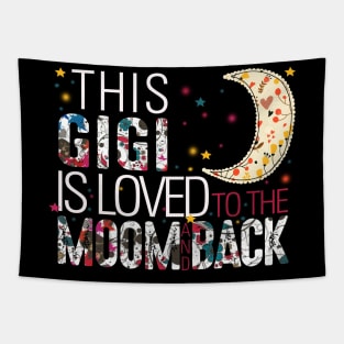 This gigi is loved to the moom and back Tapestry