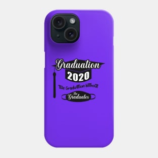 Graduation 2020 Phone Case