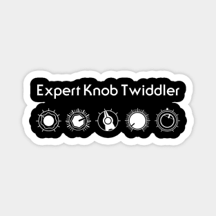 Expert Knob Twiddler Magnet