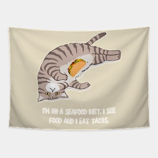 I'm On A Seafood Diet I See Food And I Eat Tacos Cat Tapestry