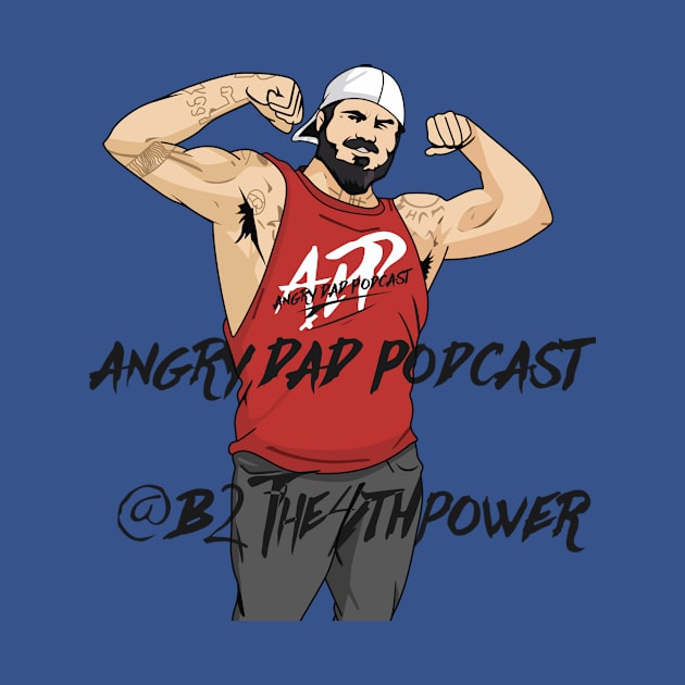 Angry Dad Podcast by Angry Dad Podcast 