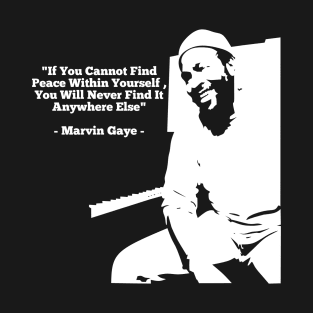 MARVIN GAYE QUOTES T-Shirt