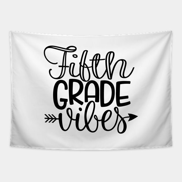 Fifth Grade Vibes Tapestry by jerranne