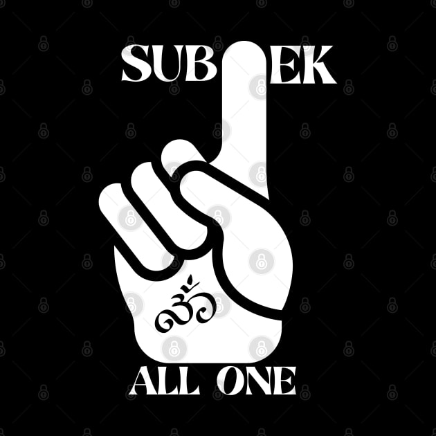 Sub Ek All One by BhakTees&Things