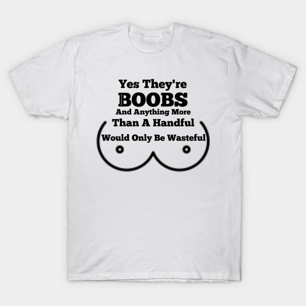 Boobs - Breasts - T-Shirt