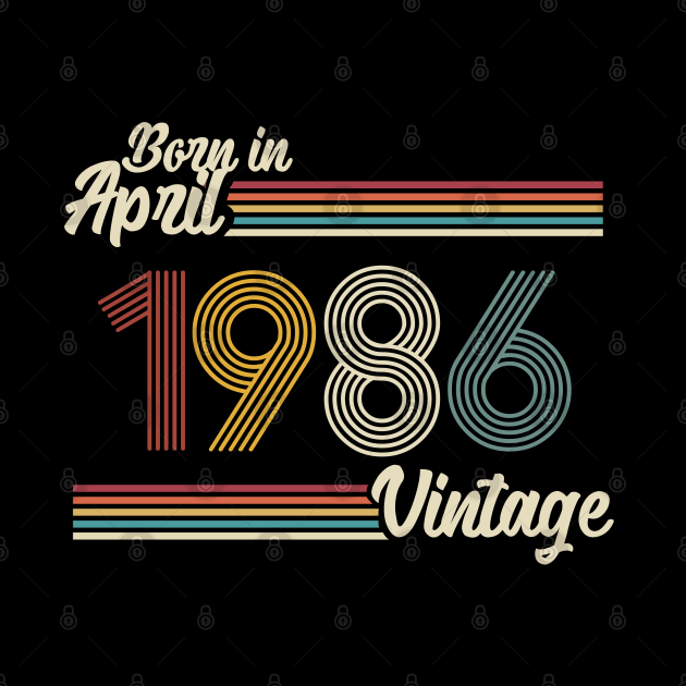 Vintage Born in April 1986 by Jokowow