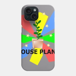 HOUSE PLANT Phone Case