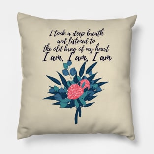 I am- Sylvia Plath quote Pillow