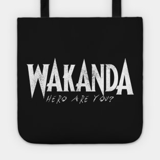 Wakanda Hero Are You? Tote
