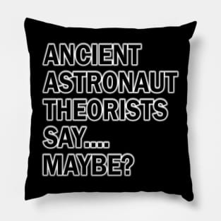 Ancient Astronaut Theorists Pillow