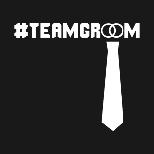 #TeamGroom T-Shirt