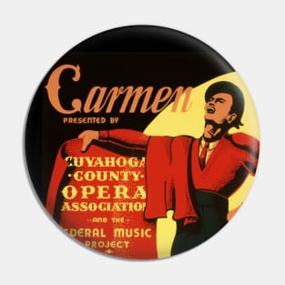 Carmen Opera Poster by Cuyahoga County Opera Pin