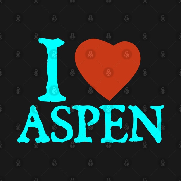 I Love Aspen by  hal mafhoum?