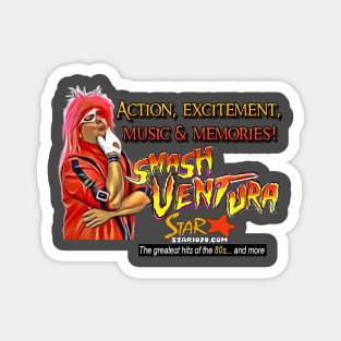 Smash Ventura - Action, excitment, music & memories! Magnet