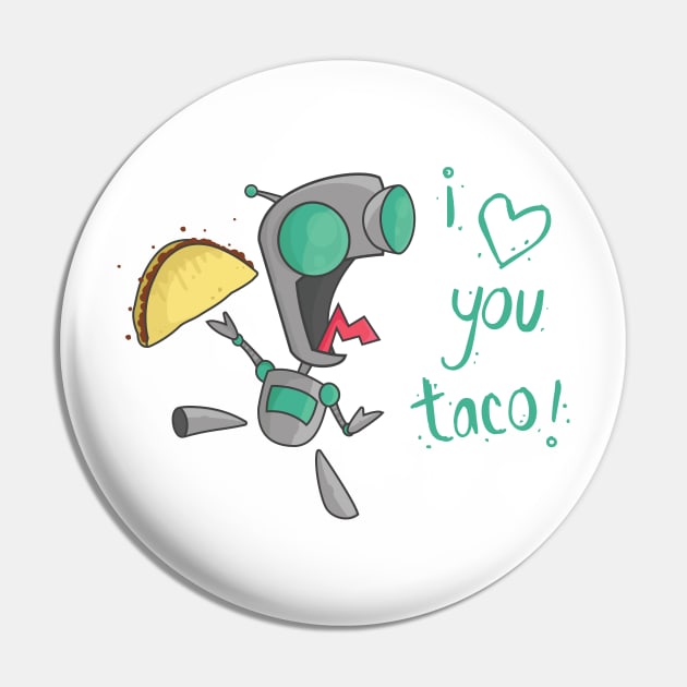 I Love You Taco! Pin by rachaelmarie