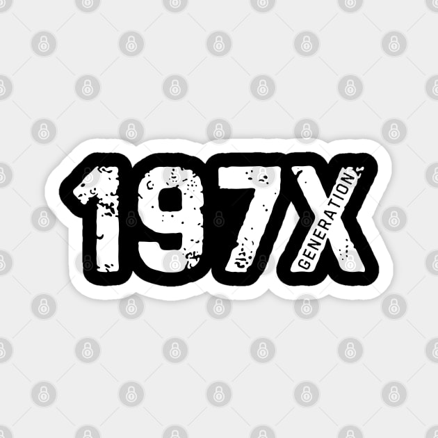 Generation X 1970 Magnet by The WYLD Tribe