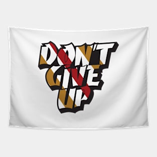 don't give up motivational quote retro typography Tapestry